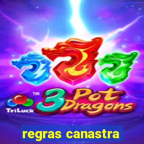 regras canastra